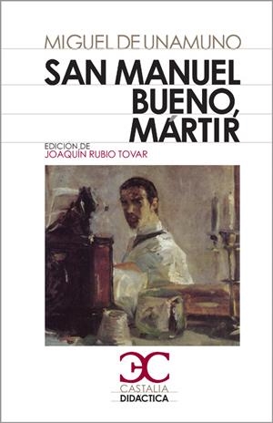 SAN MANUEL BUENO, MÁRTIR | 9788497403962 | UNAMUNO, MIGUEL, DE | Galatea Llibres | Librería online de Reus, Tarragona | Comprar libros en catalán y castellano online
