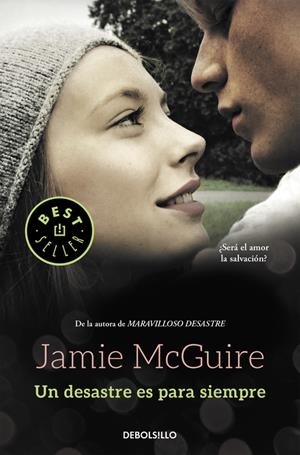 UN DESASTRE ES PARA SIEMPRE (BEAUTIFUL, 3) | 9788466330381 | MCGUIRE, JAMIE | Galatea Llibres | Librería online de Reus, Tarragona | Comprar libros en catalán y castellano online