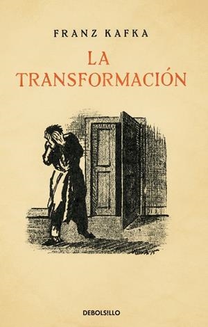 LA TRANSFORMACIÓN | 9788490627709 | KAFKA, FRANZ | Galatea Llibres | Librería online de Reus, Tarragona | Comprar libros en catalán y castellano online