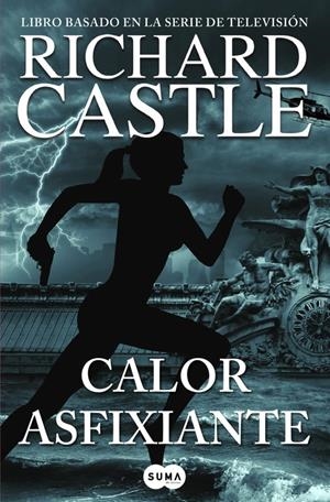 CALOR ASFIXIANTE (CASTLE, 6) | 9788483658093 | CASTLE, RICHARD | Galatea Llibres | Librería online de Reus, Tarragona | Comprar libros en catalán y castellano online