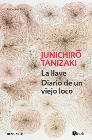 LA LLAVE / DIARIO DE UN VIEJO LOCO | 9788490622896 | TANIZAKI, JUNICHIRÔ | Galatea Llibres | Librería online de Reus, Tarragona | Comprar libros en catalán y castellano online