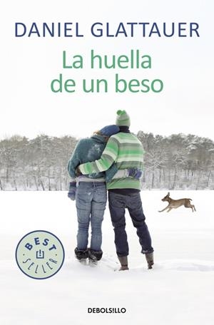 LA HUELLA DE UN BESO | 9788466331036 | GLATTAUER, DANIEL | Galatea Llibres | Librería online de Reus, Tarragona | Comprar libros en catalán y castellano online