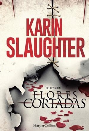 FLORES CORTADAS | 9788416502035 | SLAUGHTER, KARIN | Galatea Llibres | Llibreria online de Reus, Tarragona | Comprar llibres en català i castellà online
