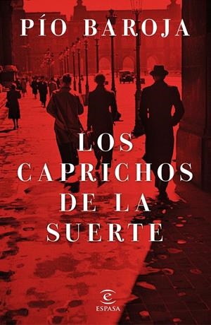 LOS CAPRICHOS DE LA SUERTE | 9788467046182 | BAROJA, PIO | Galatea Llibres | Llibreria online de Reus, Tarragona | Comprar llibres en català i castellà online