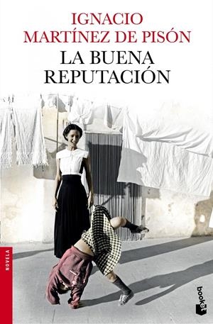 LA BUENA REPUTACIÓN | 9788432225031 | MARTÍNEZ DE PISÓN, IGNACIO | Galatea Llibres | Llibreria online de Reus, Tarragona | Comprar llibres en català i castellà online