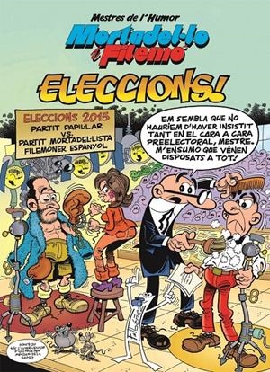 ELECCIONS!  MORTADELO 45 | 9788466657945 | IBÁÑEZ TALAVERA, FRANCISCO | Galatea Llibres | Llibreria online de Reus, Tarragona | Comprar llibres en català i castellà online
