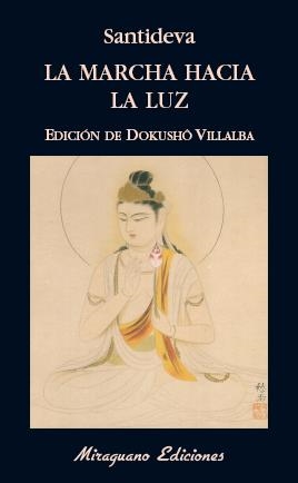 LA MARCHA HACIA LA LUZ | 9788478134373 | SANTIDEVA | Galatea Llibres | Llibreria online de Reus, Tarragona | Comprar llibres en català i castellà online