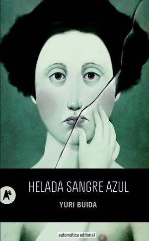 HELADA SANGRE AZUL | 9788415509295 | BUIDA, YURI | Galatea Llibres | Llibreria online de Reus, Tarragona | Comprar llibres en català i castellà online