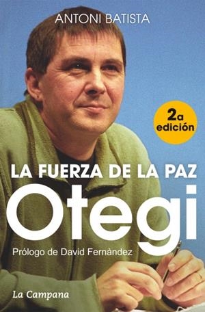 OTEGI, LA FUERZA DE LA PAZ | 9788416457069 | BATISTA VILADRICH, ANTONI | Galatea Llibres | Llibreria online de Reus, Tarragona | Comprar llibres en català i castellà online