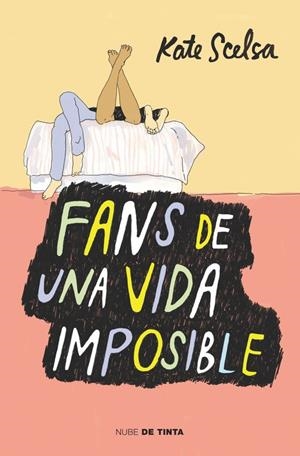 FANS DE UNA VIDA IMPOSIBLE | 9788415594703 | SCELSA, KATE | Galatea Llibres | Librería online de Reus, Tarragona | Comprar libros en catalán y castellano online