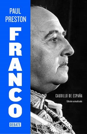 FRANCO. CAUDILLO DE ESPAÑA | 9788499925684 | PRESTON, PAUL | Galatea Llibres | Librería online de Reus, Tarragona | Comprar libros en catalán y castellano online