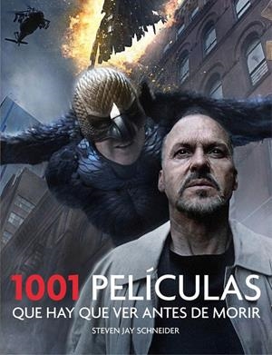 1001 PELÍCULAS QUE HAY QUE VER ANTES DE MORIR | 9788416220915 | SCHNEIDER, STEVEN JAY | Galatea Llibres | Librería online de Reus, Tarragona | Comprar libros en catalán y castellano online