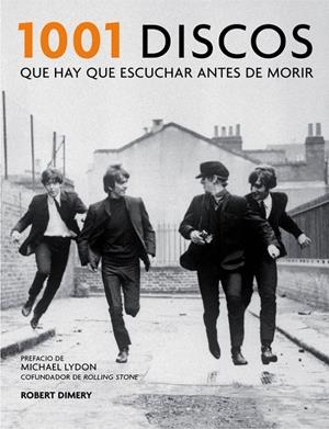 1001 DISCOS QUE HAY QUE ESCUCHAR ANTES DE MORIR | 9788416220908 | DIMERY, ROBERT | Galatea Llibres | Llibreria online de Reus, Tarragona | Comprar llibres en català i castellà online