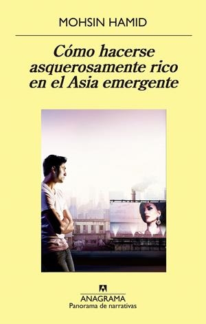 CÓMO HACERSE ASQUEROSAMENTE RICO EN EL ASIA EMERGENTE | 9788433979407 | HAMID, MOHSIN | Galatea Llibres | Llibreria online de Reus, Tarragona | Comprar llibres en català i castellà online