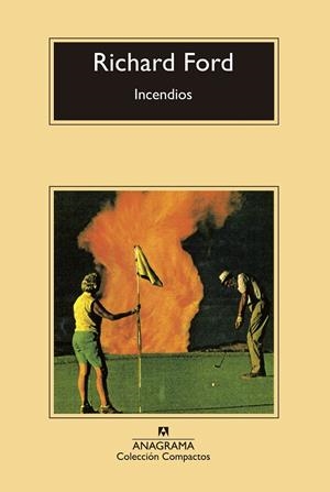 INCENDIOS | 9788433977861 | FORD, RICHARD | Galatea Llibres | Llibreria online de Reus, Tarragona | Comprar llibres en català i castellà online