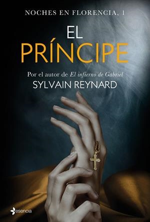 EL PRÍNCIPE (NOCHES EN FLORENCIA, 1) | 9788408147589 | REYNARD, SYLVAIN | Galatea Llibres | Llibreria online de Reus, Tarragona | Comprar llibres en català i castellà online