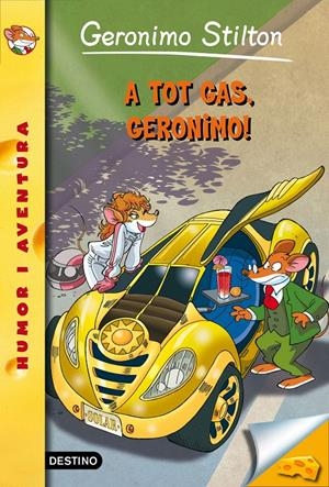 A TOT GAS, GERONIMO! STILTON 59 | 9788490579756 | Galatea Llibres | Llibreria online de Reus, Tarragona | Comprar llibres en català i castellà online