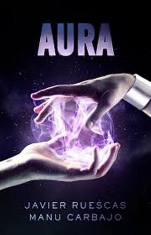 AURA | 9788468316307 | RUESCAS, JAVIER / CARBAJO, MANU | Galatea Llibres | Llibreria online de Reus, Tarragona | Comprar llibres en català i castellà online