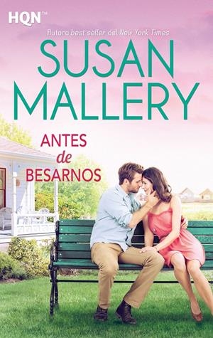 ANTES DE BESARNOS | 9788468766935 | MALLERY, SUSAN | Galatea Llibres | Llibreria online de Reus, Tarragona | Comprar llibres en català i castellà online