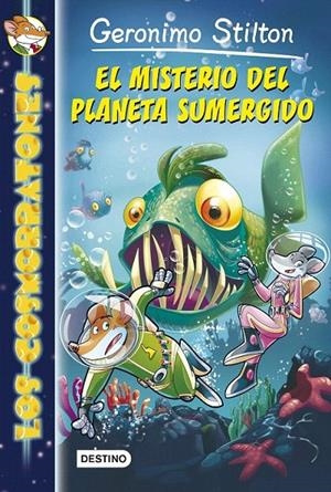 EL MISTERIO DEL PLANETA SUMERGIDO (LOS COSMORRATONES, 6) | 9788408146612 | Galatea Llibres | Llibreria online de Reus, Tarragona | Comprar llibres en català i castellà online