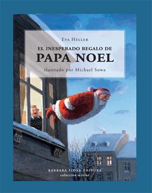 INESPERADO REGALO DE PAPA NOEL, EL | 9788493559144 | HELLER, EVA | Galatea Llibres | Librería online de Reus, Tarragona | Comprar libros en catalán y castellano online