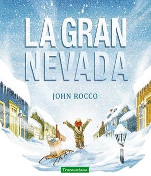 LA GRAN NEVADA | 9788494284298 | ROCCO, JOHN | Galatea Llibres | Llibreria online de Reus, Tarragona | Comprar llibres en català i castellà online