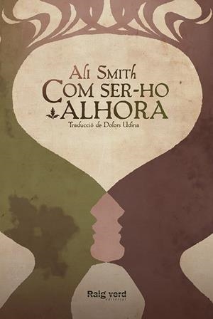 COM SER-HO ALHORA | 9788415539988 | SMITH, ALI | Galatea Llibres | Librería online de Reus, Tarragona | Comprar libros en catalán y castellano online