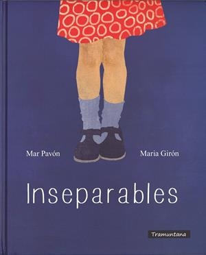 INSEPARABLES | 9788494304613 | PAVON, MAR | Galatea Llibres | Llibreria online de Reus, Tarragona | Comprar llibres en català i castellà online