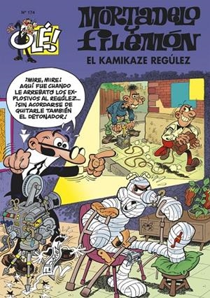 EL KAMIKAZE REGULEZ. OLE MORTADELO 174 | 9788466627184 | IBÁÑEZ TALAVERA, FRANCISCO | Galatea Llibres | Librería online de Reus, Tarragona | Comprar libros en catalán y castellano online