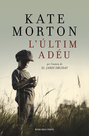 L'ÚLTIM ADÉU | 9788415961963 | MORTON, KATE | Galatea Llibres | Llibreria online de Reus, Tarragona | Comprar llibres en català i castellà online