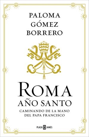 ROMA, AÑO SANTO | 9788401016738 | GÓMEZ BORRERO, PALOMA | Galatea Llibres | Librería online de Reus, Tarragona | Comprar libros en catalán y castellano online