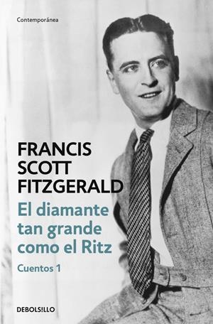 EL DIAMANTE TAN GRANDE COMO EL RITZ (CUENTOS 1) | 9788466331371 | FITZGERALD, FRANCIS SCOTT | Galatea Llibres | Librería online de Reus, Tarragona | Comprar libros en catalán y castellano online