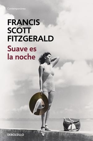 SUAVE ES LA NOCHE | 9788466331265 | FITZGERALD, FRANCIS SCOTT | Galatea Llibres | Librería online de Reus, Tarragona | Comprar libros en catalán y castellano online