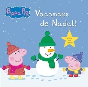VACANCES DE NADAL! (LA PORQUETA PEPA. PRIMERES LECTURES 13) | 9788448845117 | Galatea Llibres | Llibreria online de Reus, Tarragona | Comprar llibres en català i castellà online
