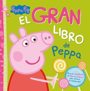 EL GRAN LIBRO DE PEPPA (PEPPA PIG. LIBRO REGALO) | 9788448845094 | Galatea Llibres | Librería online de Reus, Tarragona | Comprar libros en catalán y castellano online