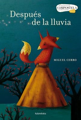 DESPUÉS DE LA LLUVIA | 9788484649670 | CERRO, MIGUEL | Galatea Llibres | Librería online de Reus, Tarragona | Comprar libros en catalán y castellano online