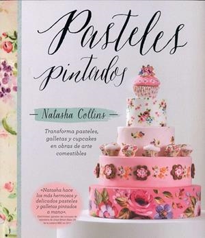 PASTELES PINTADOS | 9788426142207 | COLLINS, NATASHA | Galatea Llibres | Librería online de Reus, Tarragona | Comprar libros en catalán y castellano online