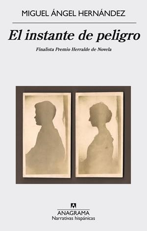 EL INSTANTE DE PELIGRO | 9788433998019 | HERNÁNDEZ, MIGUEL ÁNGEL | Galatea Llibres | Librería online de Reus, Tarragona | Comprar libros en catalán y castellano online