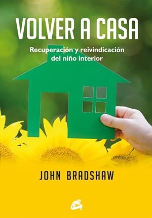 VOLVER A CASA | 9788484455738 | BRADSHAW, JOHN | Galatea Llibres | Librería online de Reus, Tarragona | Comprar libros en catalán y castellano online