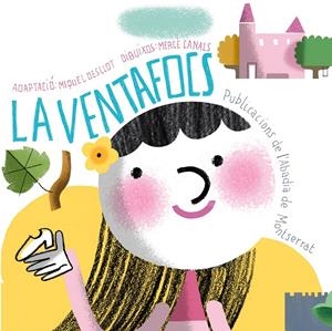 LA VENTAFOCS | 9788498837926 | DESCLOT, MIQUEL (ADAPT.) | Galatea Llibres | Librería online de Reus, Tarragona | Comprar libros en catalán y castellano online