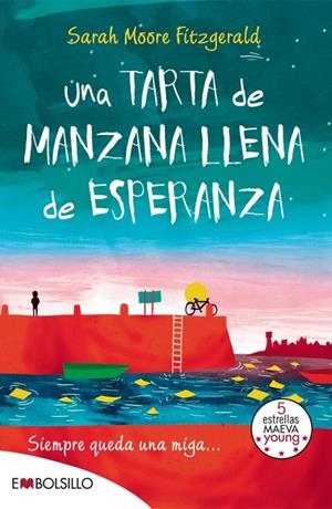UNA TARTA DE MANZANA LLENA DE ESPERANZA | 9788416087273 | MOORE FITZGERALD, SARAH | Galatea Llibres | Llibreria online de Reus, Tarragona | Comprar llibres en català i castellà online