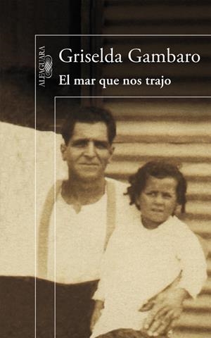 EL MAR QUE NOS TRAJO | 9788420419558 | GAMBARO, GRISELDA | Galatea Llibres | Librería online de Reus, Tarragona | Comprar libros en catalán y castellano online