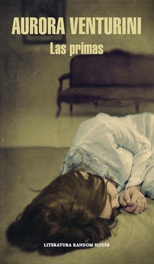 LAS PRIMAS | 9788439730972 | VENTURINI, AURORA | Galatea Llibres | Llibreria online de Reus, Tarragona | Comprar llibres en català i castellà online