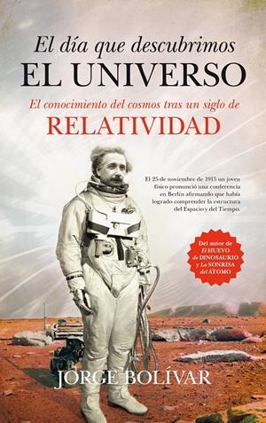 EL DÍA QUE DESCUBRIMOS EL UNIVERSO | 9788494384639 | GUTIÉRREZ, JORGE ROBERTO | Galatea Llibres | Librería online de Reus, Tarragona | Comprar libros en catalán y castellano online
