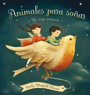 ANIMALES PARA SOÑAR | 9788416117536 | WINFIELD MARTIN, EMILY | Galatea Llibres | Llibreria online de Reus, Tarragona | Comprar llibres en català i castellà online