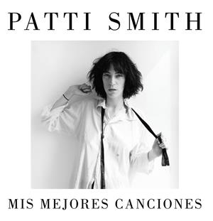 MIS MEJORES CANCIONES 1970-2015 | 9788426402455 | SMITH, PATTI | Galatea Llibres | Llibreria online de Reus, Tarragona | Comprar llibres en català i castellà online