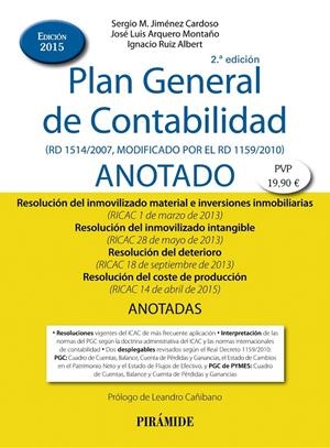 PLAN GENERAL DE CONTABILIDAD ANOTADO | 9788436834147 | JIMÉNEZ CARDOSO, SERGIO M./ARQUERO MONTAÑO, JOSÉ LUIS/RUIZ ALBERT, IGNACIO | Galatea Llibres | Librería online de Reus, Tarragona | Comprar libros en catalán y castellano online