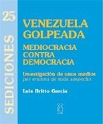 VENEZUELA GOLPEADA | 9788495786678 | BRITTO GARCÍA, LUIS | Galatea Llibres | Llibreria online de Reus, Tarragona | Comprar llibres en català i castellà online