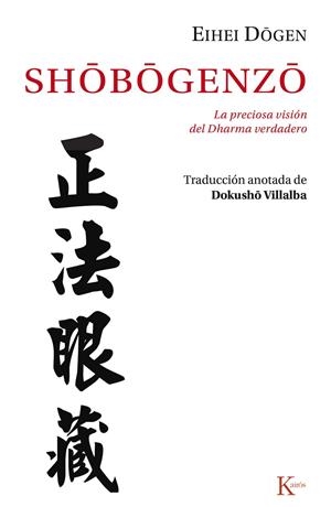 SHÔBÔGENZÔ | 9788499884653 | DÔGEN, EIHEI | Galatea Llibres | Llibreria online de Reus, Tarragona | Comprar llibres en català i castellà online