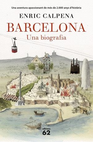 BARCELONA. UNA BIOGRAFIA | 9788429774603 | CALPENA, ENRIC | Galatea Llibres | Librería online de Reus, Tarragona | Comprar libros en catalán y castellano online